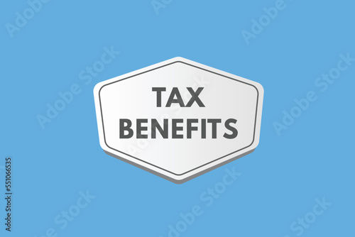 tax benefits text Button. tax benefits Sign Icon Label Sticker Web Buttons 