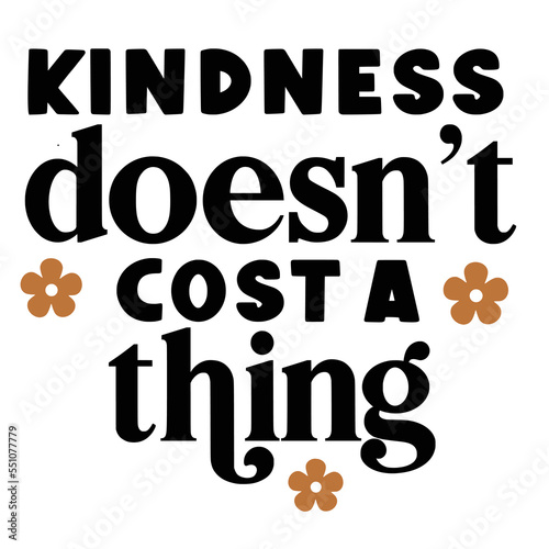 Kindness Quotes Typography Black and White 