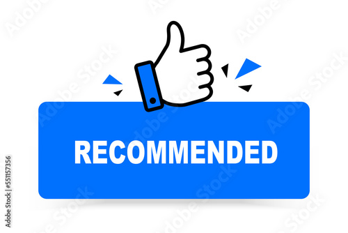 Vector illustration banner recommended with thumbs up. Recommended label with thumbs up. Recommended sale label. Vector illustration