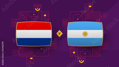 netherlands argentina playoff quarter finals match Football 2022. 2022 World Football championship match versus teams intro sport background, championship competition poster, vector
