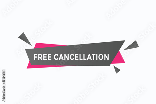 free cancellation button vectors. sign  label speech bubble free cancellation  
