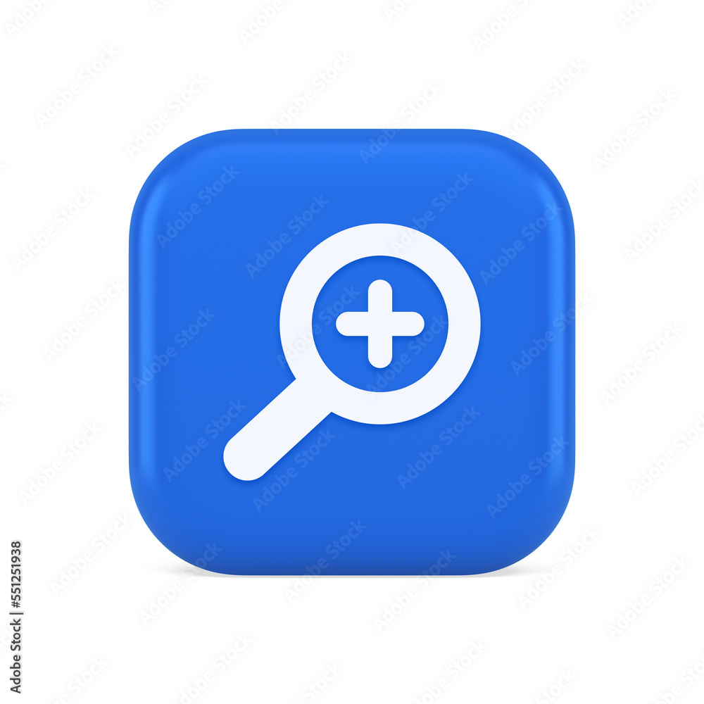 Zoom search cyberspace information button discovery magnifying glass plus 3d realistic icon Zoom search cyberspace information button discovery magnifying glass plus 3d realistic icon