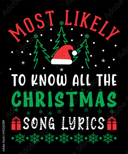 Funny Christmas SVG, Most Likely T-Shirt Design, Funny Christmas SVG, Most Likely To SVG, Christmas SVG Bundle, Christmas Quote SVG, Christmas Crew SVG,