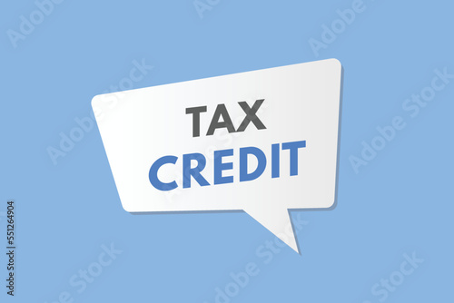 tax credit text Button. tax credit Sign Icon Label Sticker Web Buttons
