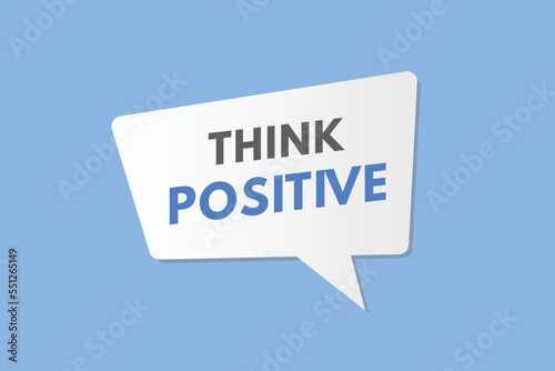 think positive text Button. think positive Sign Icon Label Sticker Web Buttons 