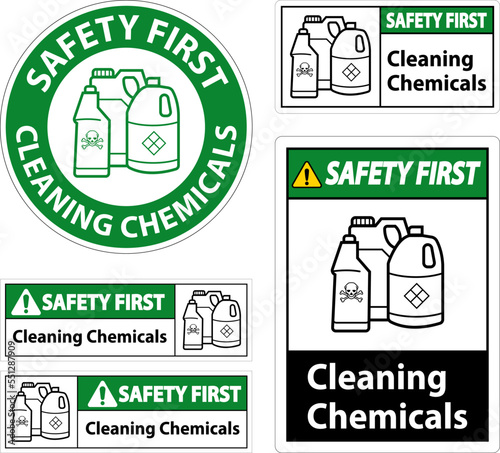 Safety First Sign Cleaning Chemicals Sign On White Background