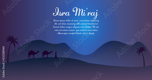 Al-Isra wal Mi'raj Translate: The night journey Prophet Muhammad Vector Illustration For Poster Template and Flyer, Simple Background of Isra Mi'raj Ceremony