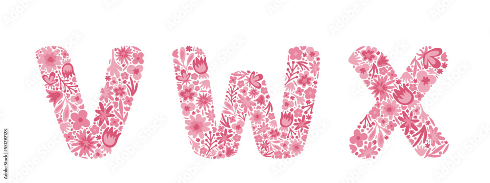 Floral letters V, W, X. Font of pink flowers. Alphabet. Doodle. Vector Floral letters V, W, X. Font of pink flowers. Alphabet. Doodle. Vector