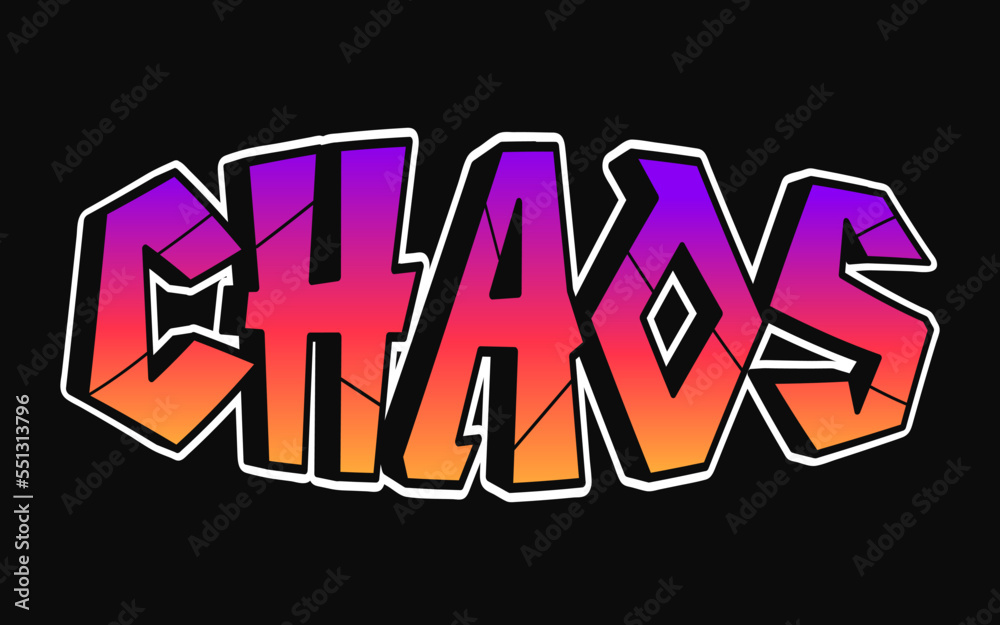 Chaos word graffiti style letters.Vector hand drawn doodle cartoon logo illustration.Funny cool chaos letters, fashion, graffiti style print for t-shirt, poster concept