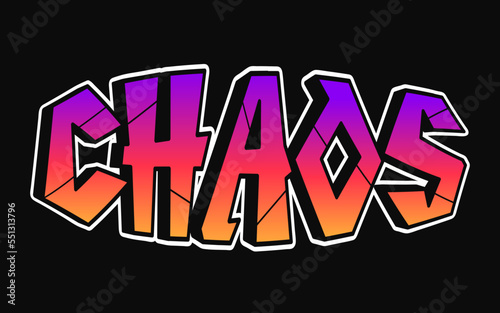 Chaos word graffiti style letters.Vector hand drawn doodle cartoon logo illustration.Funny cool chaos letters, fashion, graffiti style print for t-shirt, poster concept