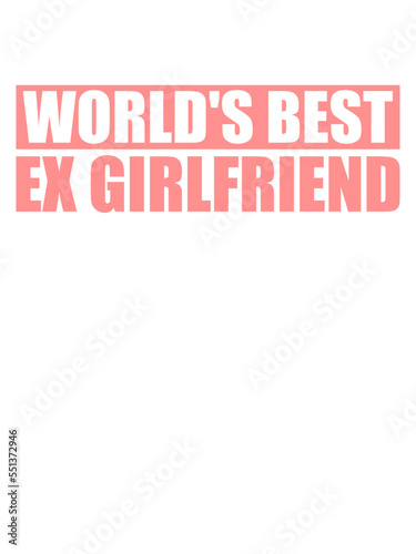 worlds best ex girlfriend 