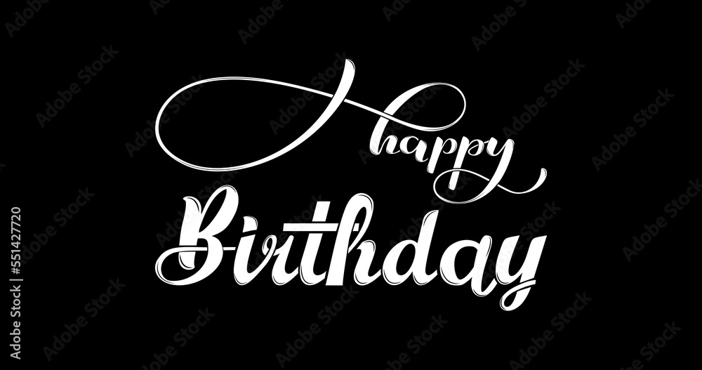 Happy birthday. Lettering text banner handwritten in white color on a black background. Vector illustration.
Happy birthday. Lettering text banner handwritten in white color on a black background. Vector illustration.