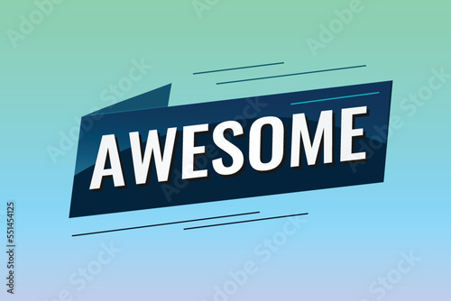 awesome word concept vector illustration with lines 3d style for social media landing page, template, ui, web, mobile app, poster, banner, flyer, background, gift card, coupon, label, wallpaper	
