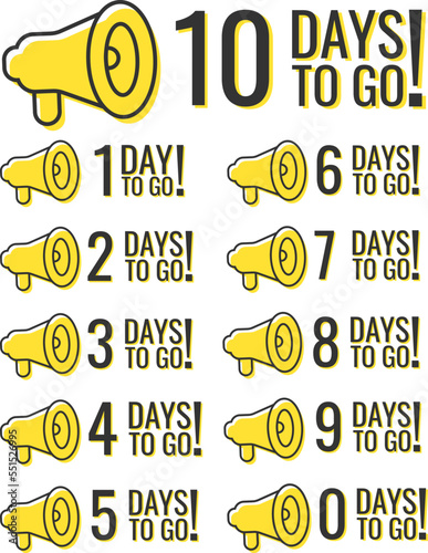 Number 1, 2, 3, 4, 5, 6, 7, 8, 9, 10, of days left to go. Collection badges with megaphone sale, landing page, banner.