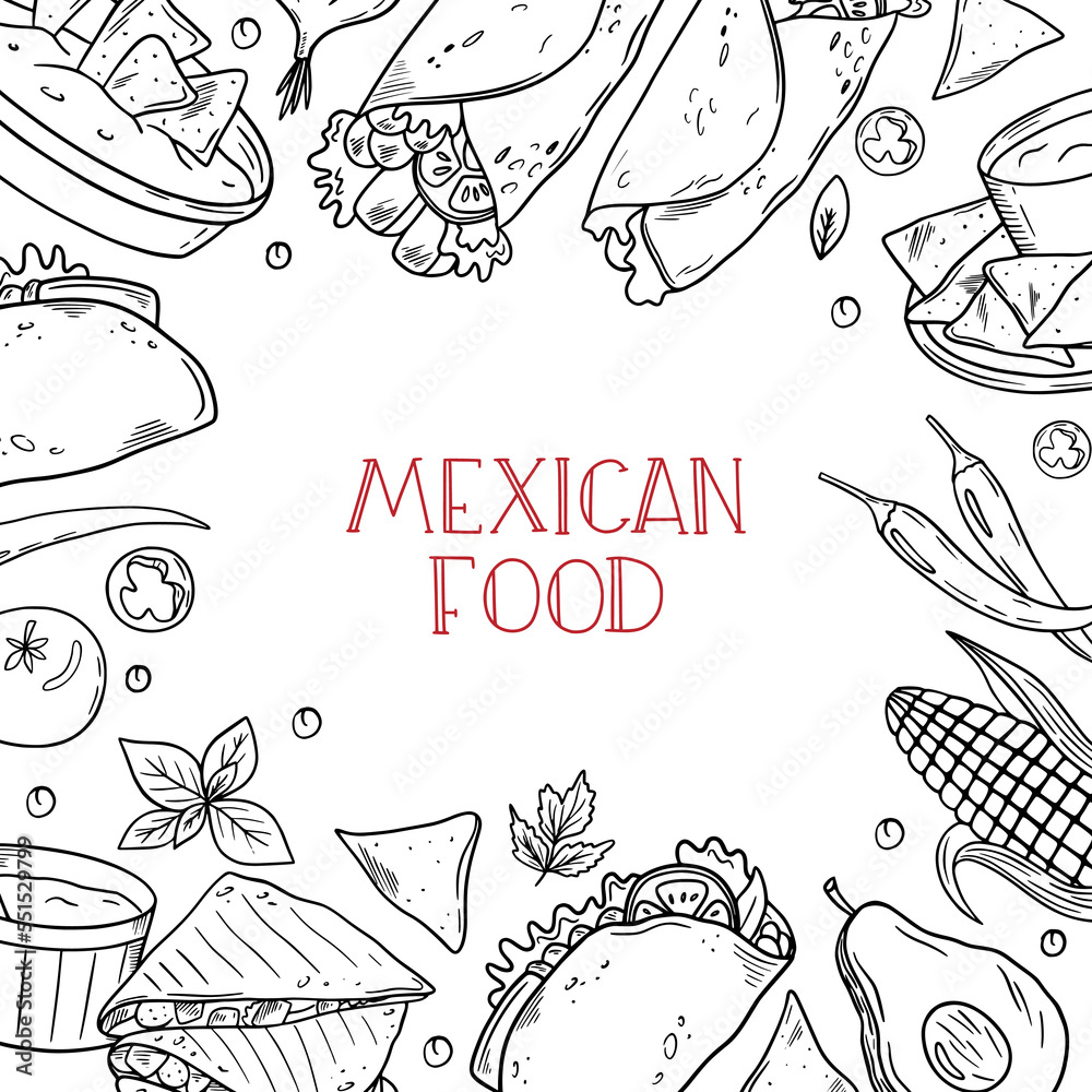 Mexican food frame. Cuisine mexicaine. Linear graphics. Hand drawn ...