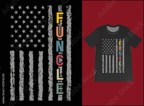 Personalised USA Flag Funcle T-Shirt Vector Design, Funcle Definition Shirt, Fun Uncle T-Shirt, Cool Uncle Shirt, Favorite Uncle Best Uncle Ever.
 photo
