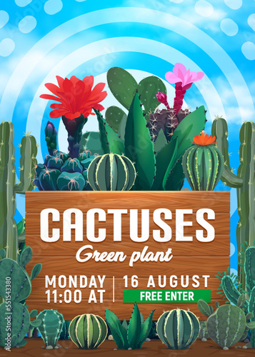 Flower shop poster. Cactuses and succulents shop sale advertising vector banner or flyer with announcement info on wooden planks board. Mexican dessert flowering cactus, prickly succulents