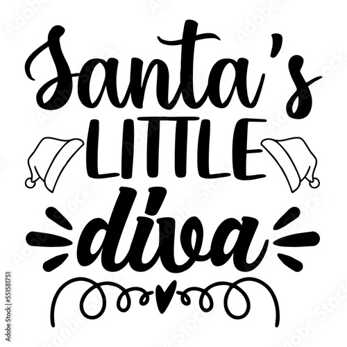 Santa's Little Diva T-shirt, Merry Christmas shirt, Christmas SVG, Christmas Clipart, Christmas Vector, Christmas Sign, Christmas Cut File, Christmas SVG Shirt Print Template