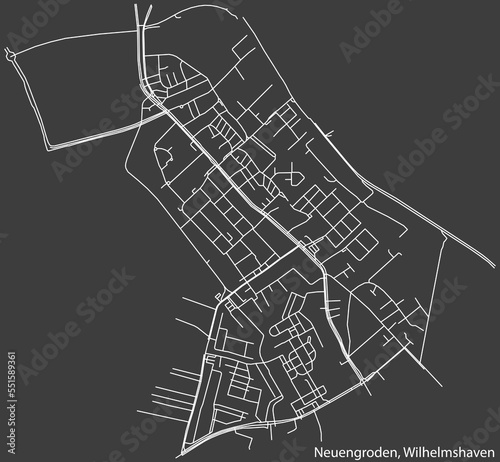 Detailed negative navigation white lines urban street roads map of the NEUENGRODEN DISTRICT of the German town of WILHELMSHAVEN, Germany on dark gray background