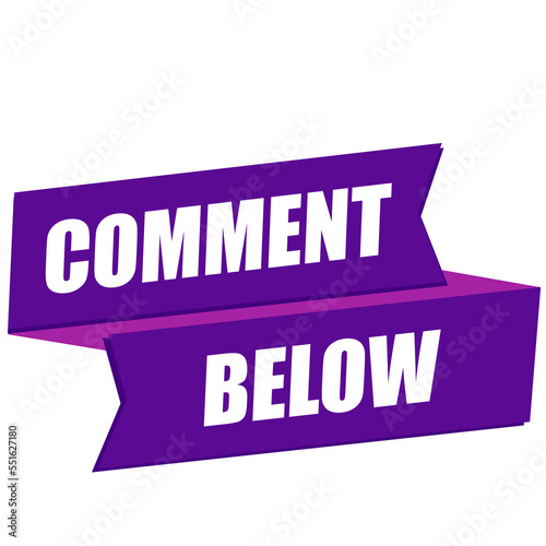 Comment Below Lettering on ribbon. Design For Blog Post.