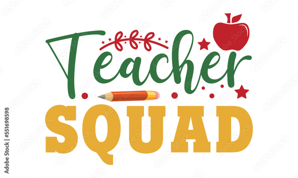 Teacher squad Svg, Teacher SVG, back to school, Cut file, for ...