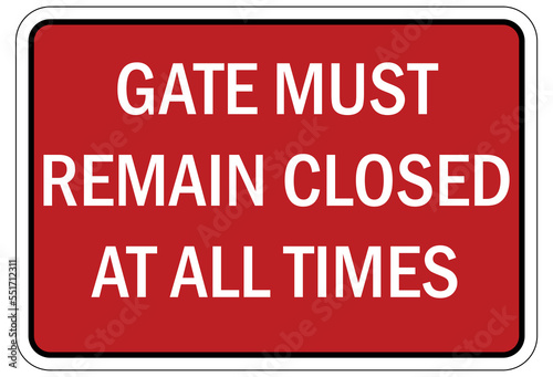 Keep gate closed sign and labels