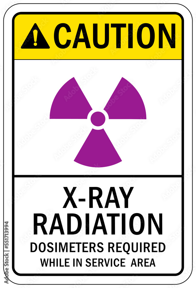 Radiation warning sign and labels x ray radiation dosimeters required ...