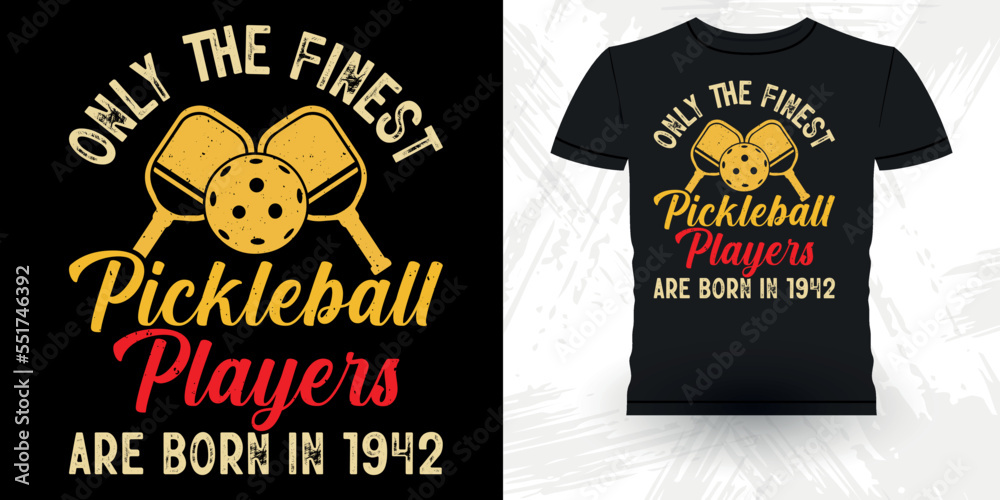 Only The Finest Pickleball  Players Funny Pickleball Player Sports  Retro Vintage Pickleball T-shirt Design