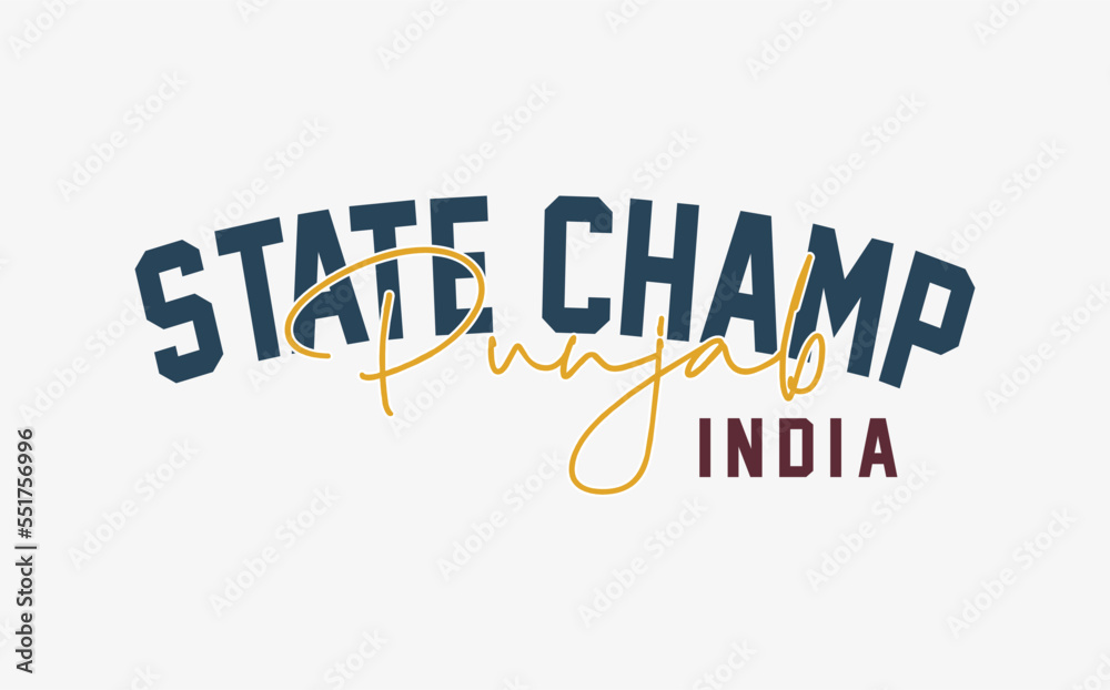 state champ Punjab - Vector Graphics and typography t-shirt design for apparel. state champ Punjab - Vector Graphics and typography t-shirt design for apparel.