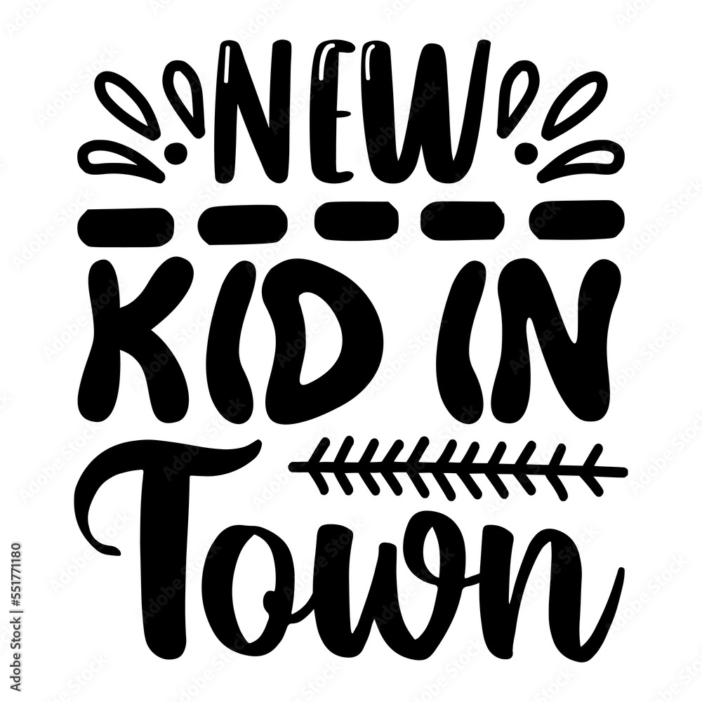 New Kid in Town New Kid in Town