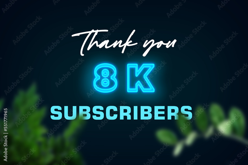 8 K subscribers celebration greeting banner with Glow Design 8 K subscribers celebration greeting banner with Glow Design