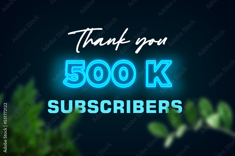 500 K  subscribers celebration greeting banner with Glow Design