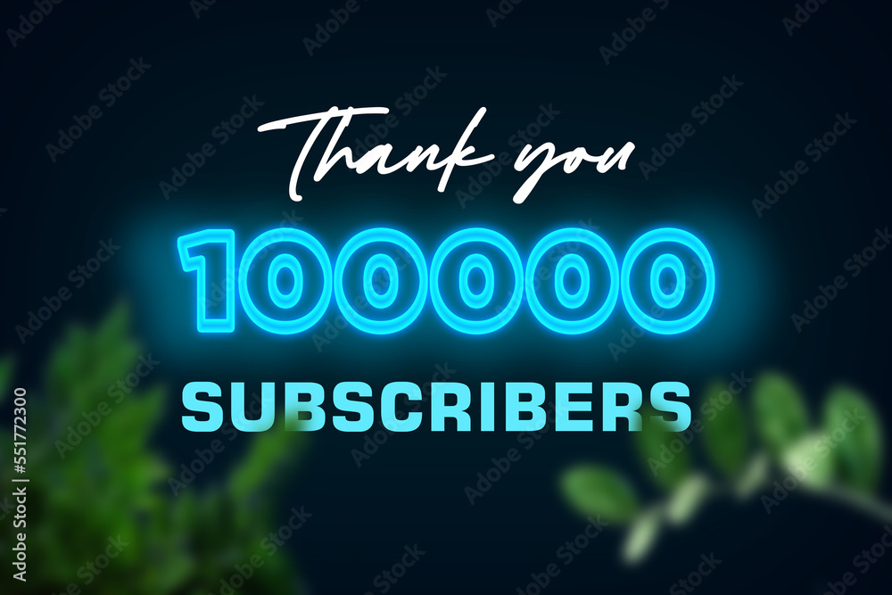 100000 subscribers celebration greeting banner with Glow Design 100000 subscribers celebration greeting banner with Glow Design