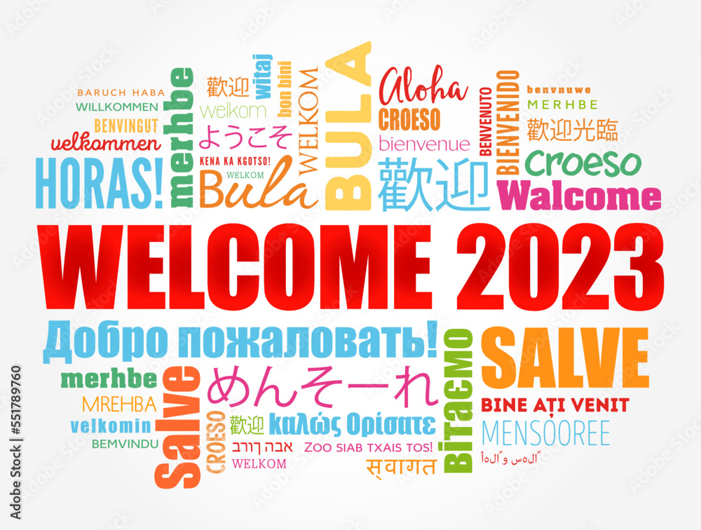 Fototapeta premium WELCOME 2023 word cloud in different languages, conceptual background