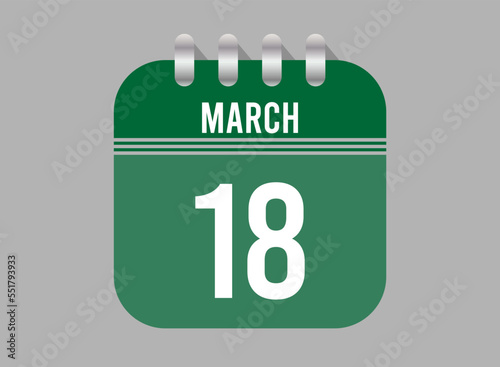 18 March calendar icon. Page vector for calendar on March days. Green design with clear background for holidays and events