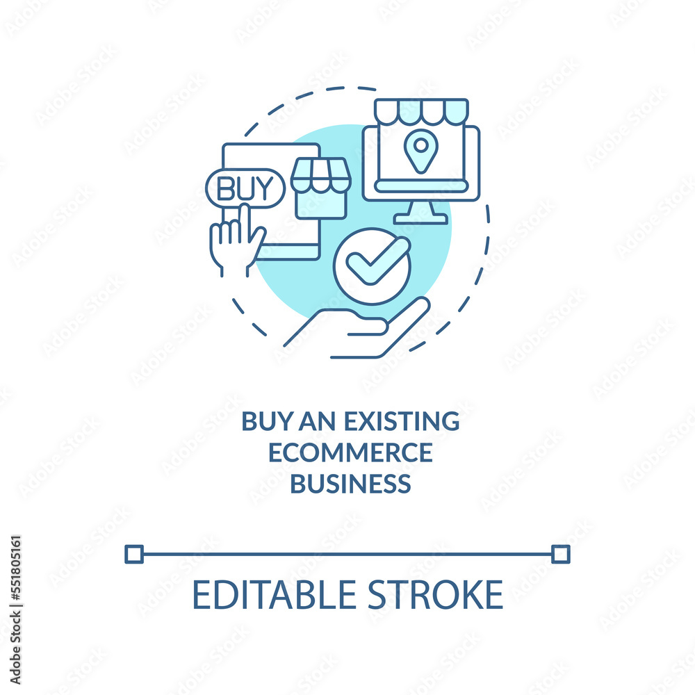 Buying existing ecommerce business turquoise concept icon. Working from home abstract idea thin line illustration. Isolated outline drawing. Editable stroke. Arial, Myriad Pro-Bold fonts used Buying existing ecommerce business turquoise concept icon. Working from home abstract idea thin line illustration. Isolated outline drawing. Editable stroke. Arial, Myriad Pro-Bold fonts used
