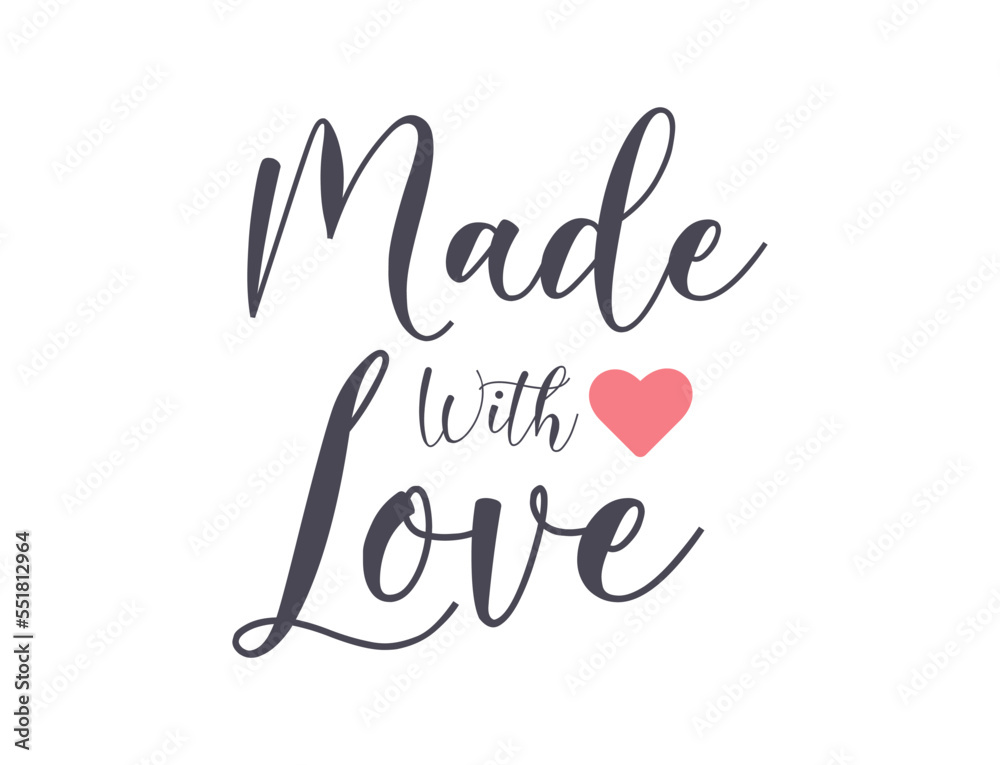 Made with Love handwritten inscription. Made with Love card. Vector illustration.