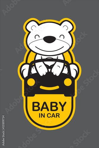 Vector yellow car sign with text BABY IN CAR and teddy bear in car. Car sticker.