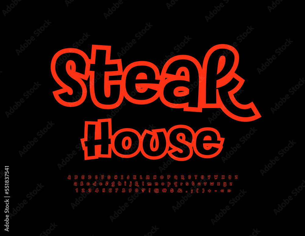 Vector creative emblem Steak House. Bright Playful Font. Funny Handwritten Alphabet Letters and Numbers set