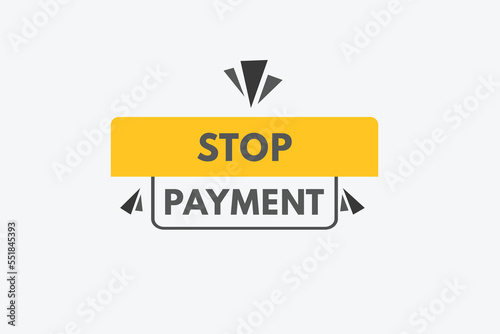 stop payment text Button. stop payment Sign Icon Label Sticker Web Buttons 