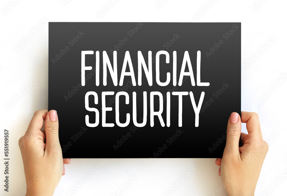 Financial Security text quote on card, concept background Financial Security text quote on card, concept background
