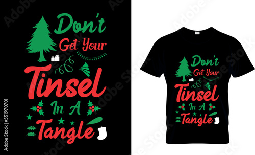 Christmas don't just work till the...T-Shirt Design Template