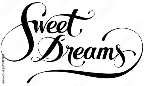 Sweet Dreams - custom calligraphy text