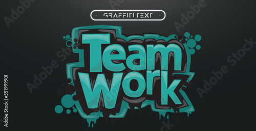 TEAM WORK Graffiti text effect, editable spray and street text style