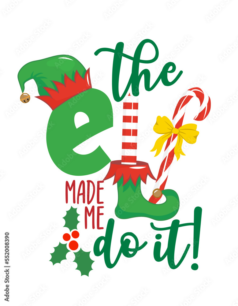 Fototapeta premium The Elf made me do it - phrase for Christmas clothes or ugly sweaters. Hand drawn lettering for Xmas greetings cards, invitations. Good for shirts, mug, gift tag, printing press. Little Elf explaining
