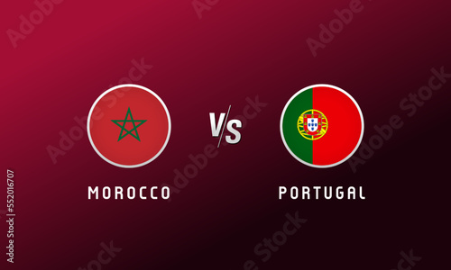 Morocco vs Portugal flag round emblem. Football background with 	Moroccan and Portuguese national flags logo. Sport vector Illustration for tournament design or competition calendar