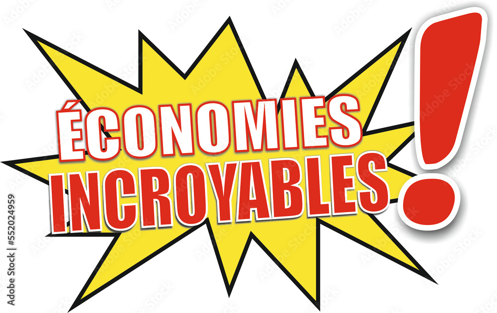 Fototapeta premium la phrase économies incroyables écrite en français écrit sur une étiquette