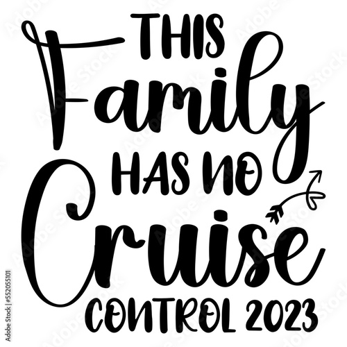 This Family Has No Cruise Control 2023 SVG