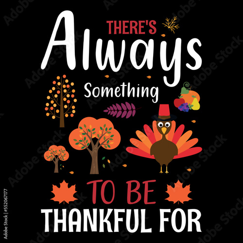 Thanksgiving don't just work till the...T-Shirt Design Template