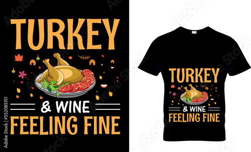 Thanksgiving don't just work till the...T-Shirt Design Template